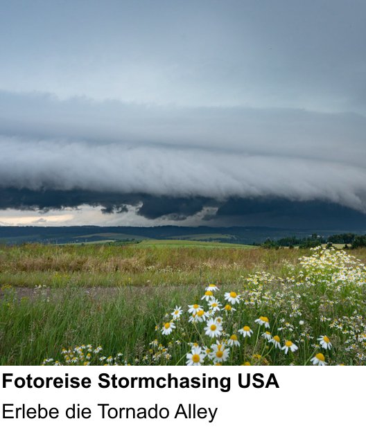 Kontrastreicher Fotoworkshop: Fotoreise Stormchasing USA – Erlebe die Tornado Alley
