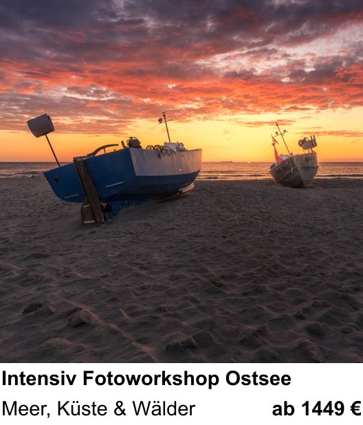 Kontrastreicher Fotoworkshop: Intensiv Fotoworkshop Ostsee – Meer, Küste & Wälder