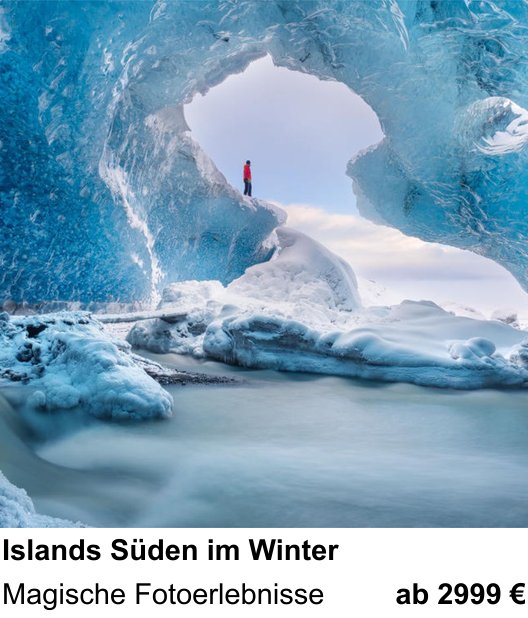 Kontrastreicher Fotoworkshop: Islands Süden im Winter – Magische Fotoerlebnisse